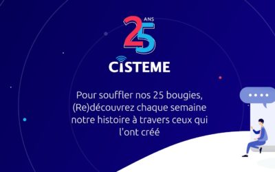 25 ITV pour les 25 ans de CISTEME