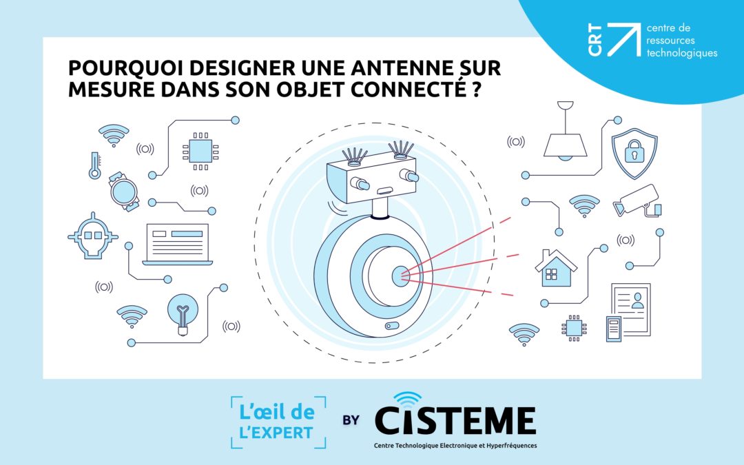 Objets connectés : « La bonne intégration de l’antenne est un enjeu capital »