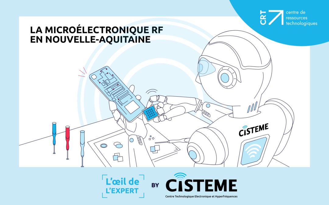La Microélectronique RF en Nouvelle-Aquitaine